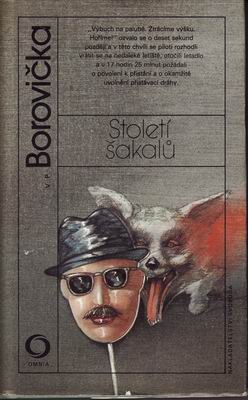Století šakalů / V.P.Borovička, 1985