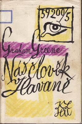 Náš člověk v Havaně / Graham Greene, 1961