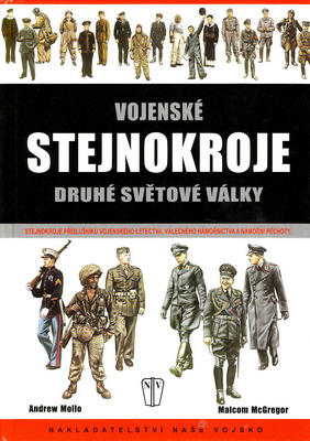 Vojenské stejnokroje druhé světové války / A.Mollo, M.Gregor, 2007