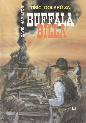 Tisíc dolarů za Buffala Billa / David Hamilton, 1991