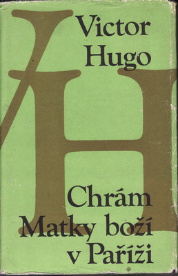 Chrám Matky boží v Paříži / Victor Hugo, 1978