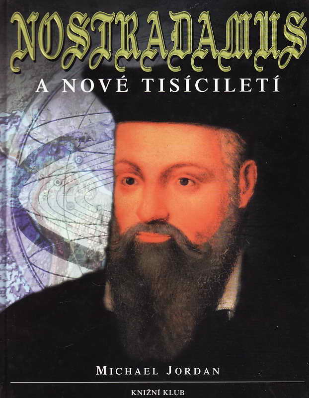 Nostradamus a nové tisíciletí / Michael Jordan, 2000